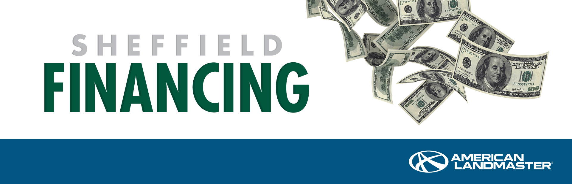 American LandMaster: Sheffield Financing